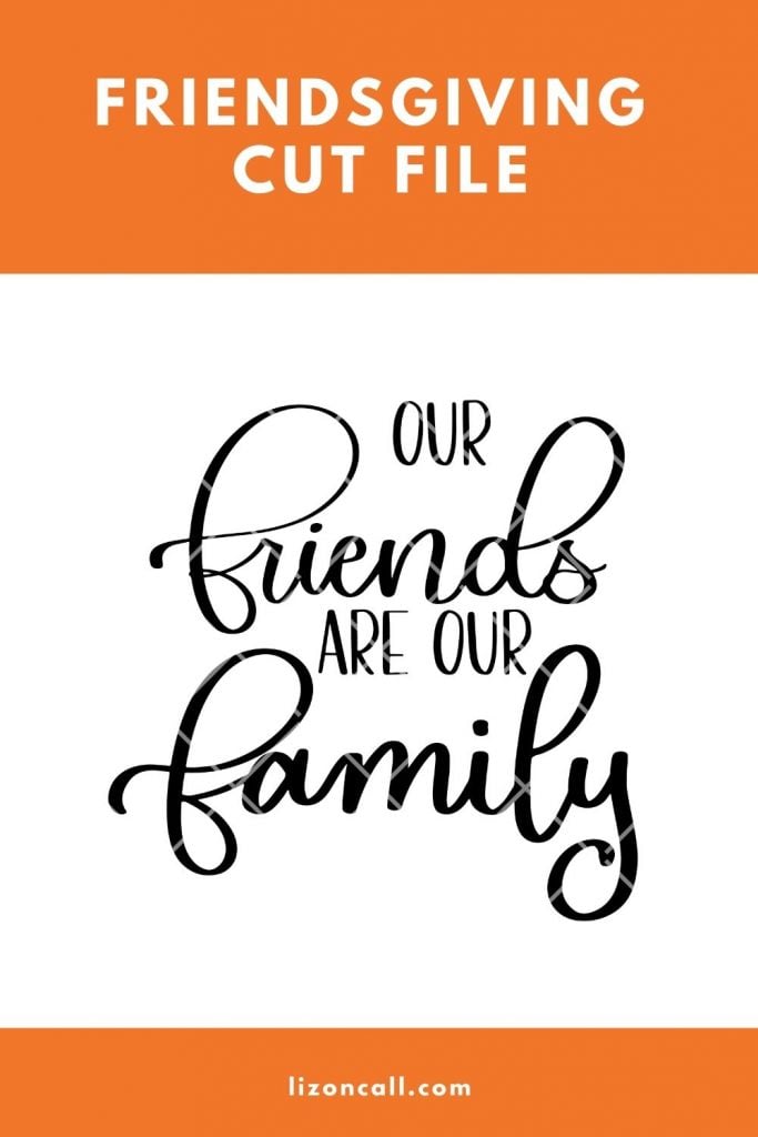 Friends are Family Cut File 1